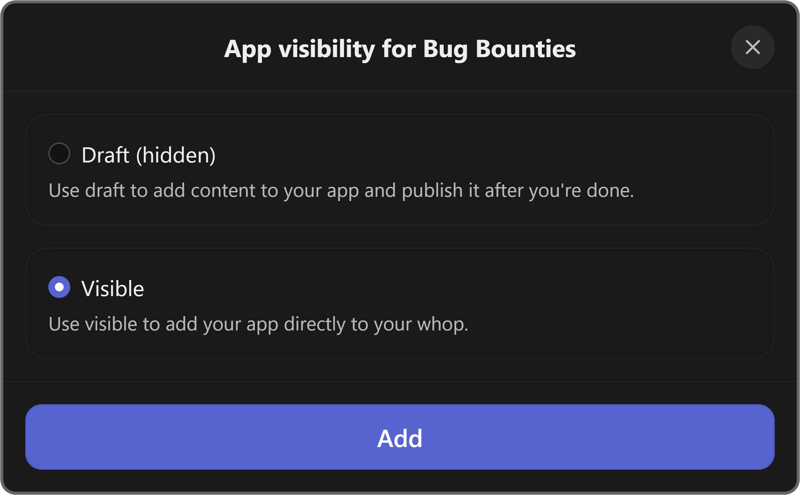 The app visibility popup on Whop