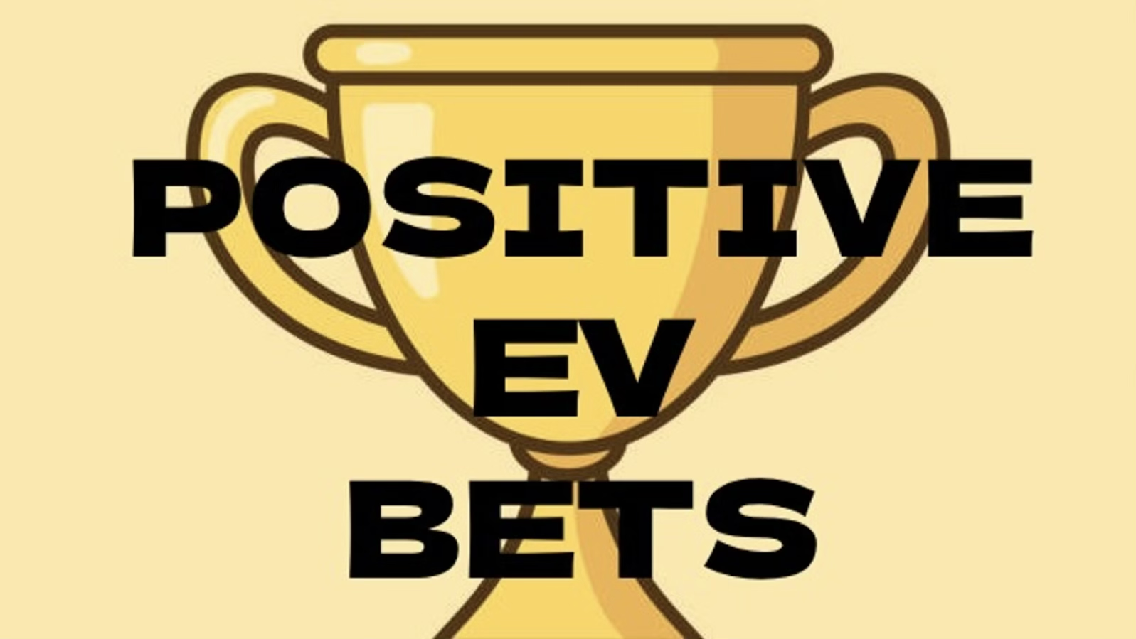 positive ev bets