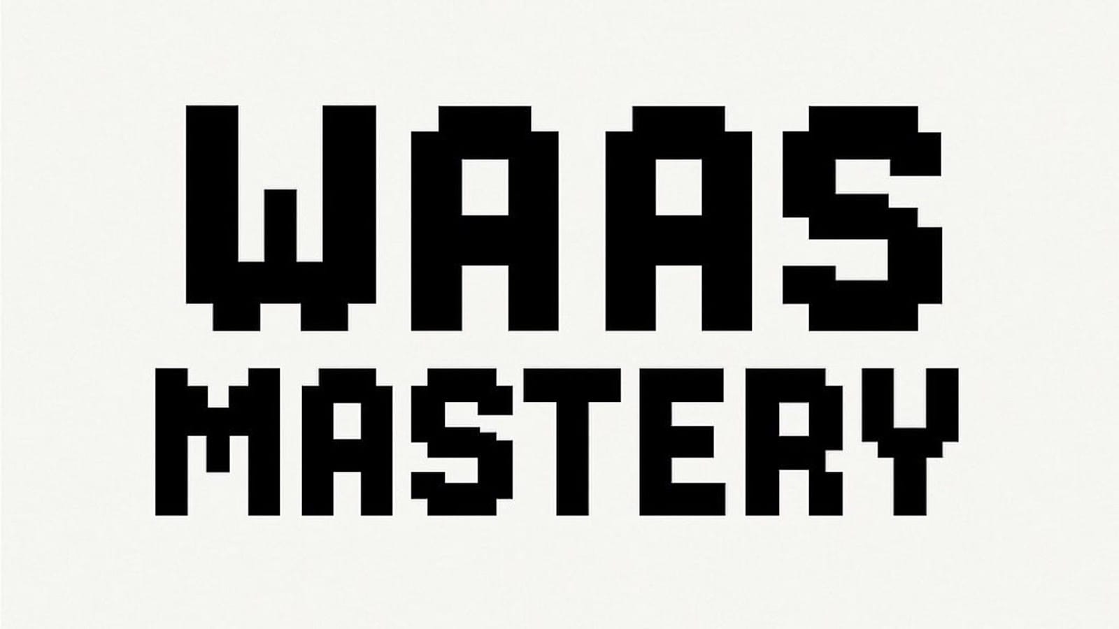 waas mastery