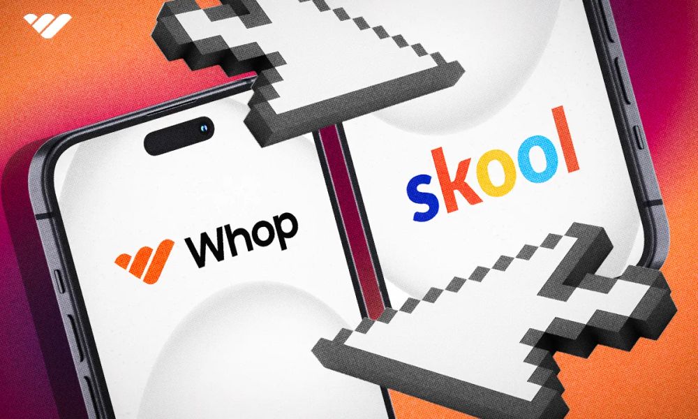 Whop vs. Skool for online courses and communities