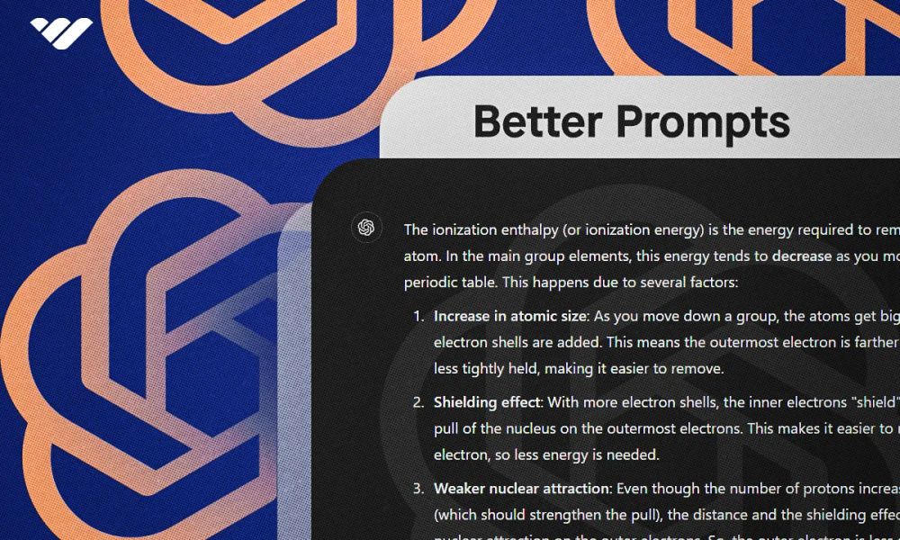 5 Tips to Help You Improve Your ChatGPT Prompts