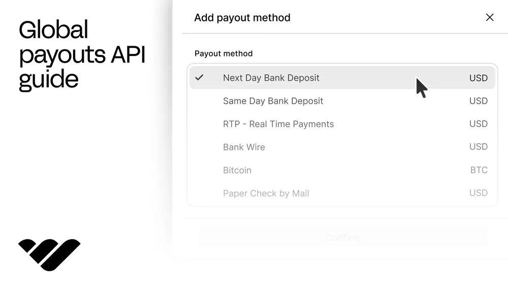 Global payouts API guide: How to pay anyone in 200+ countries