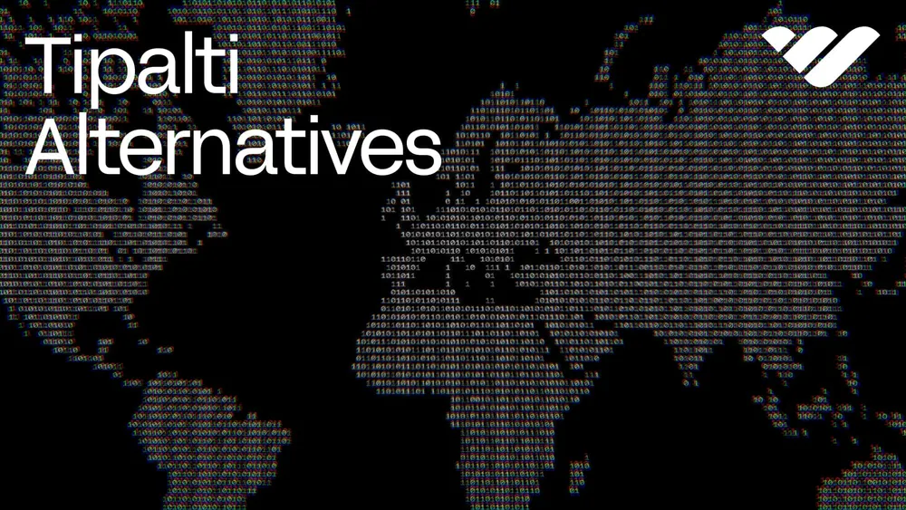 Tipalti Mass Payments alternatives: 10 best global payout solutions