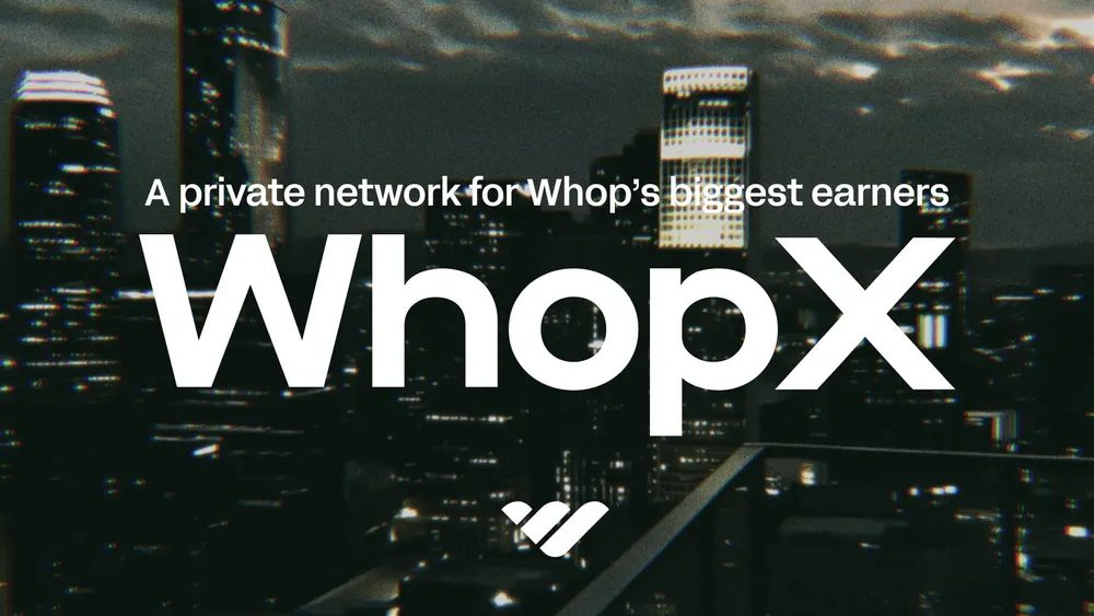 WhopX: An insider app for the internet's hungriest founders