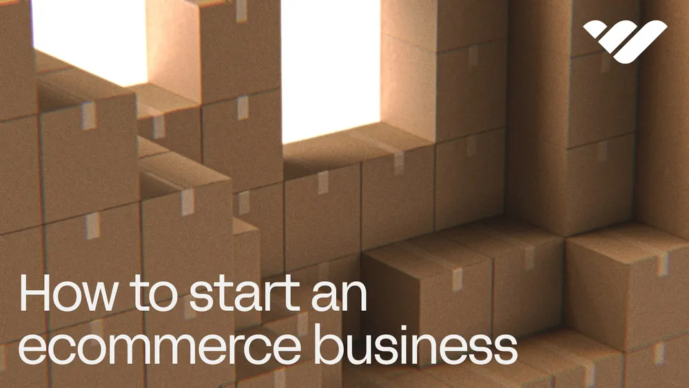 How to start an ecommerce business [2026]