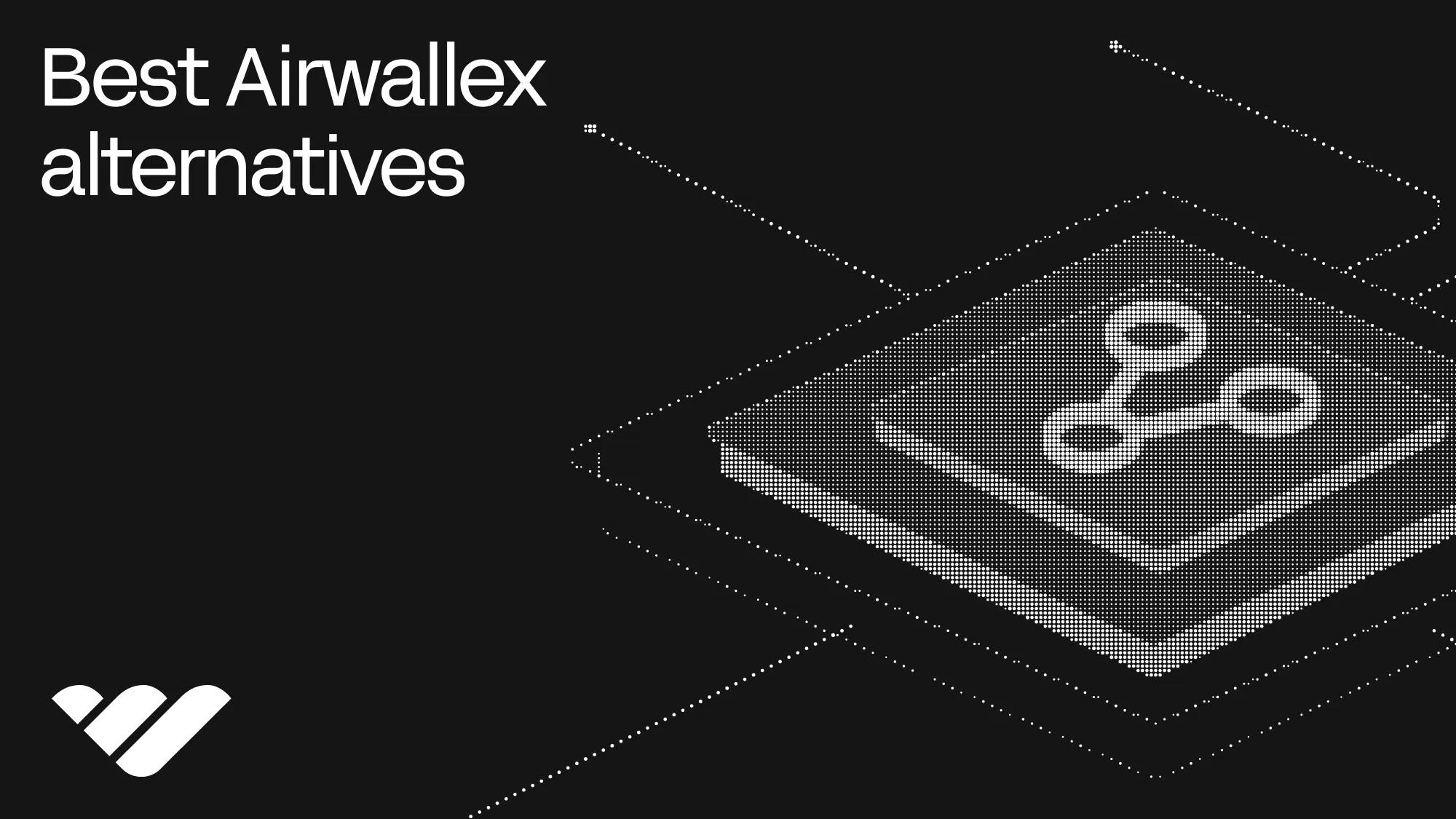 best airwallex alternatvies 