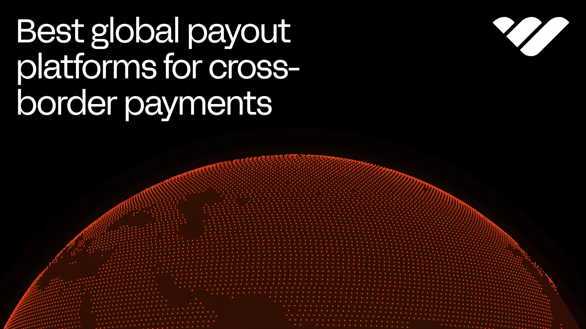 global platforms for cross-border payments