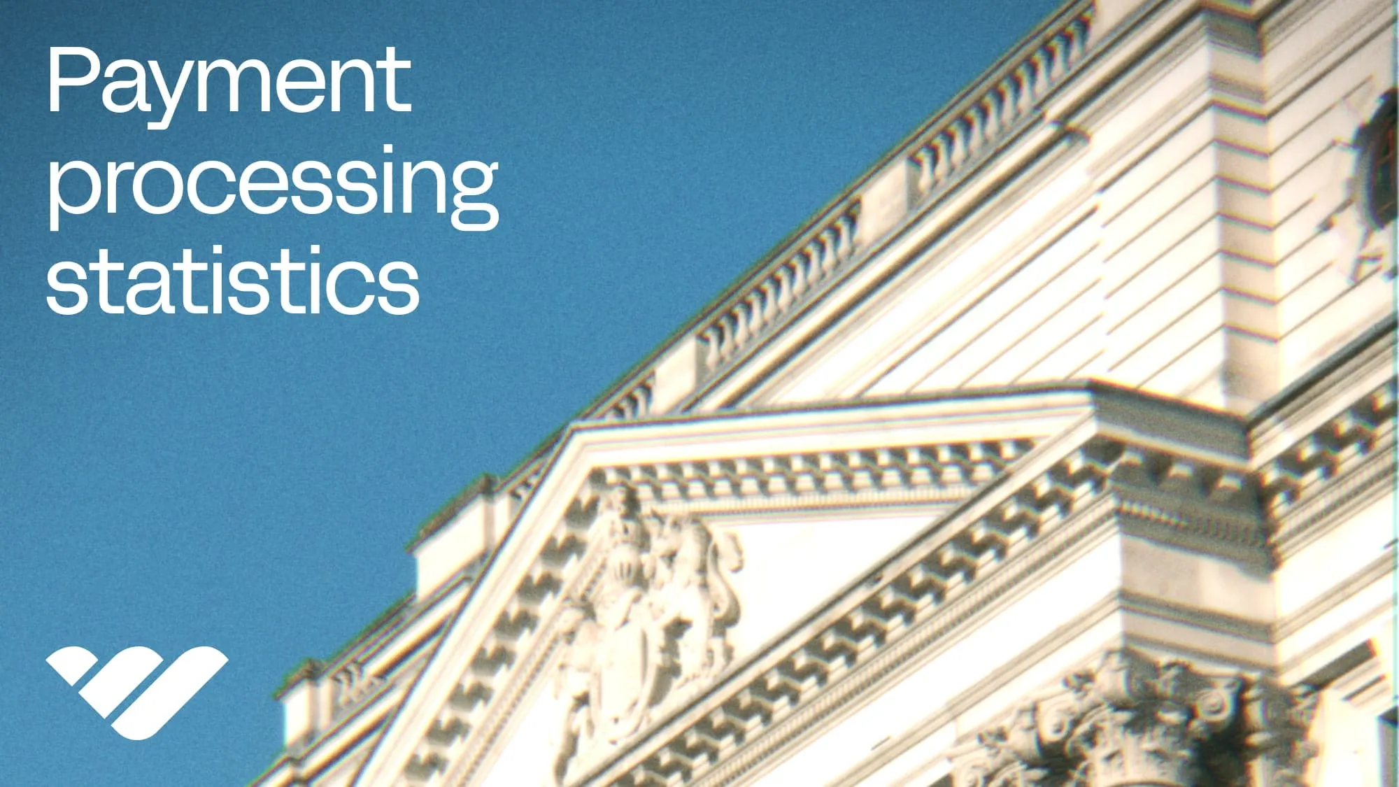 100+ payment processing statistics for 2026