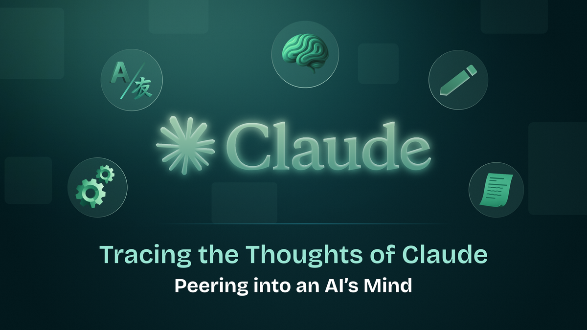 Tracing the Thoughts of Claude: Peering into an AI’s Mind