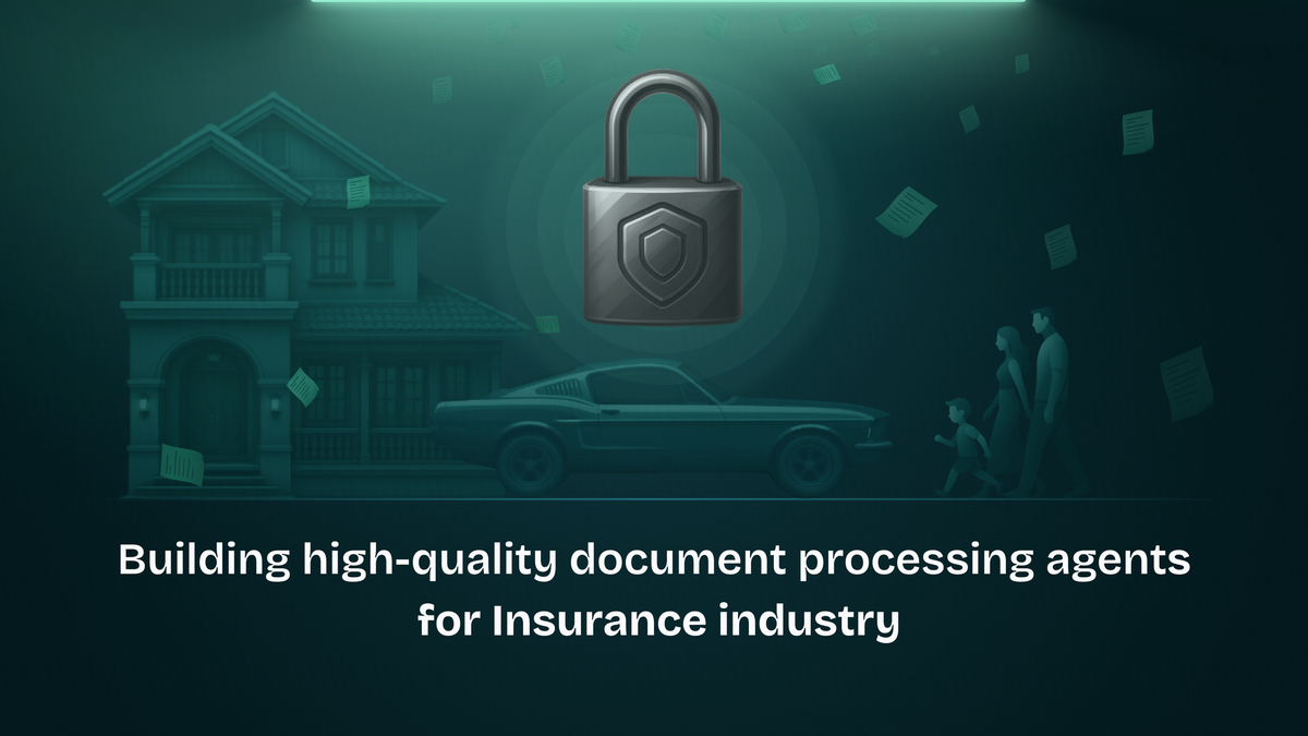 Building High-Quality Document Processing Agents for Insurance Industry