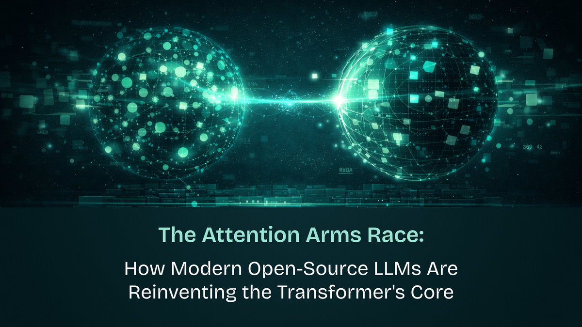 The Attention Arms Race: How Modern Open-Source LLMs Are Reinventing the Transformer's Core