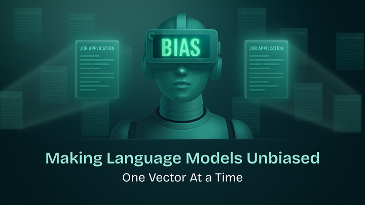 Making Language Models Unbiased, One Vector At a Time