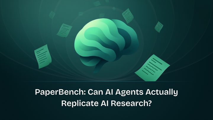 PaperBench: Can AI Agents Actually Replicate AI Research?