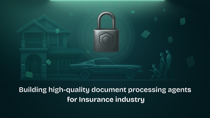 Building High-Quality Document Processing Agents for Insurance Industry