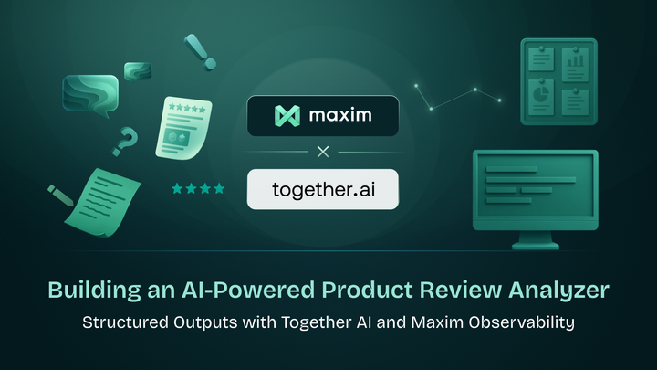 Building an AI Product Review  Analyzer: Structured Outputs with Together AI and Maxim Observability