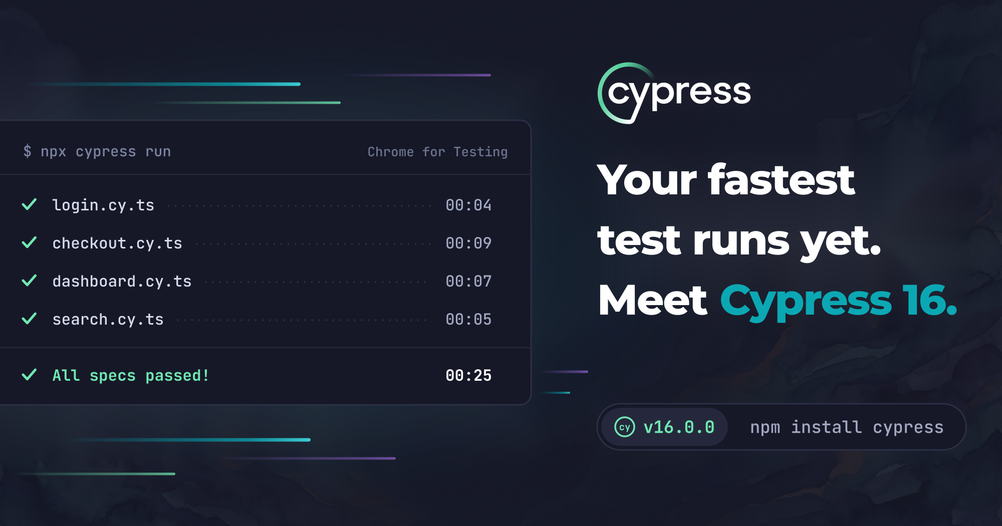 Your fastest test runs yet. Meet Cypress 16.