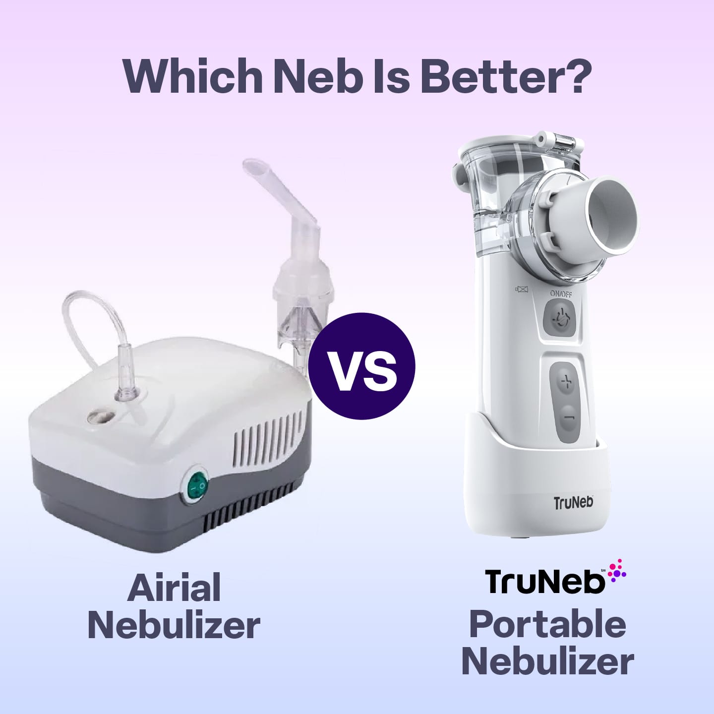 Airial vs. TruNe Portable Nebulizer