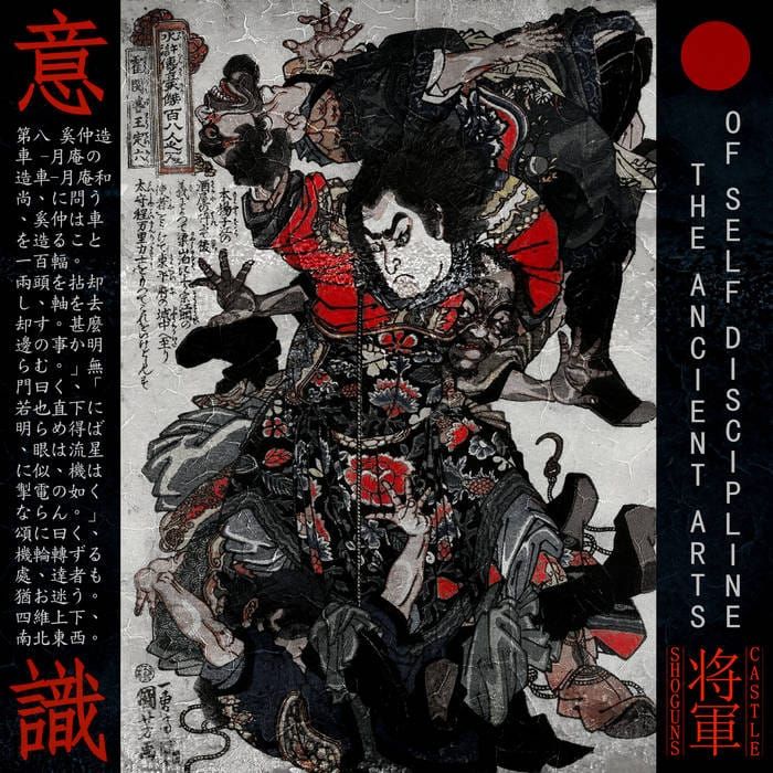 The Ancient Arts of Self-Discipline by Shogun's Castle