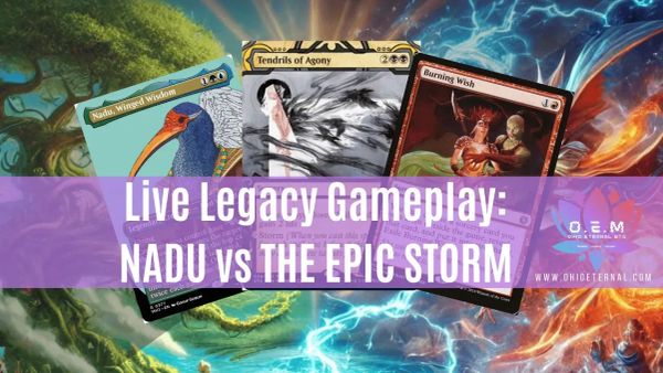Live Legacy Gameplay: Nadu vs The Epic Storm