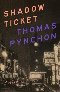 Shadow Ticket by Thomas Pynchon: a review