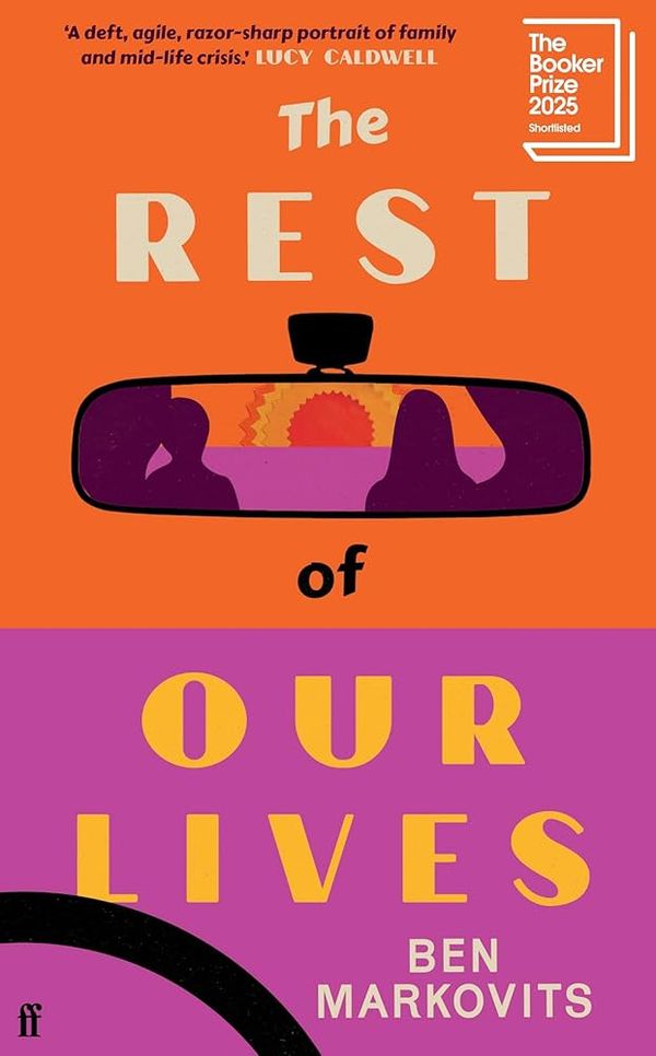 The Rest of Our Lives by Ben Markovits