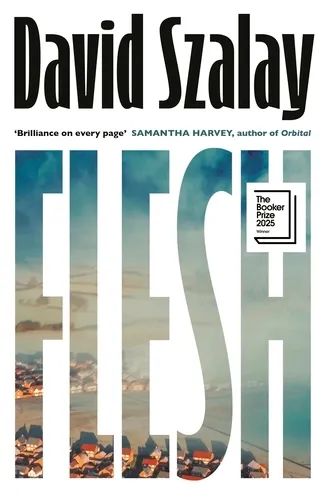 Flesh by David Szalay