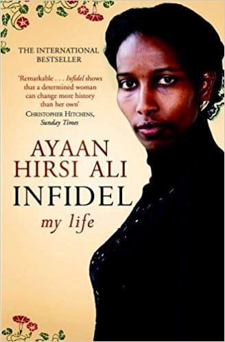 Ayaan Hirsi Ali: The woman who is not afraid to speak her mind