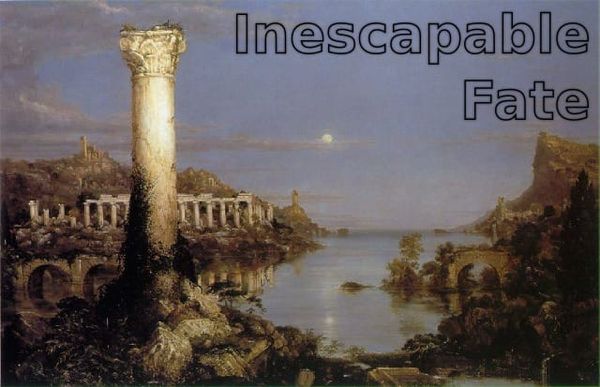 Inescapable Fate