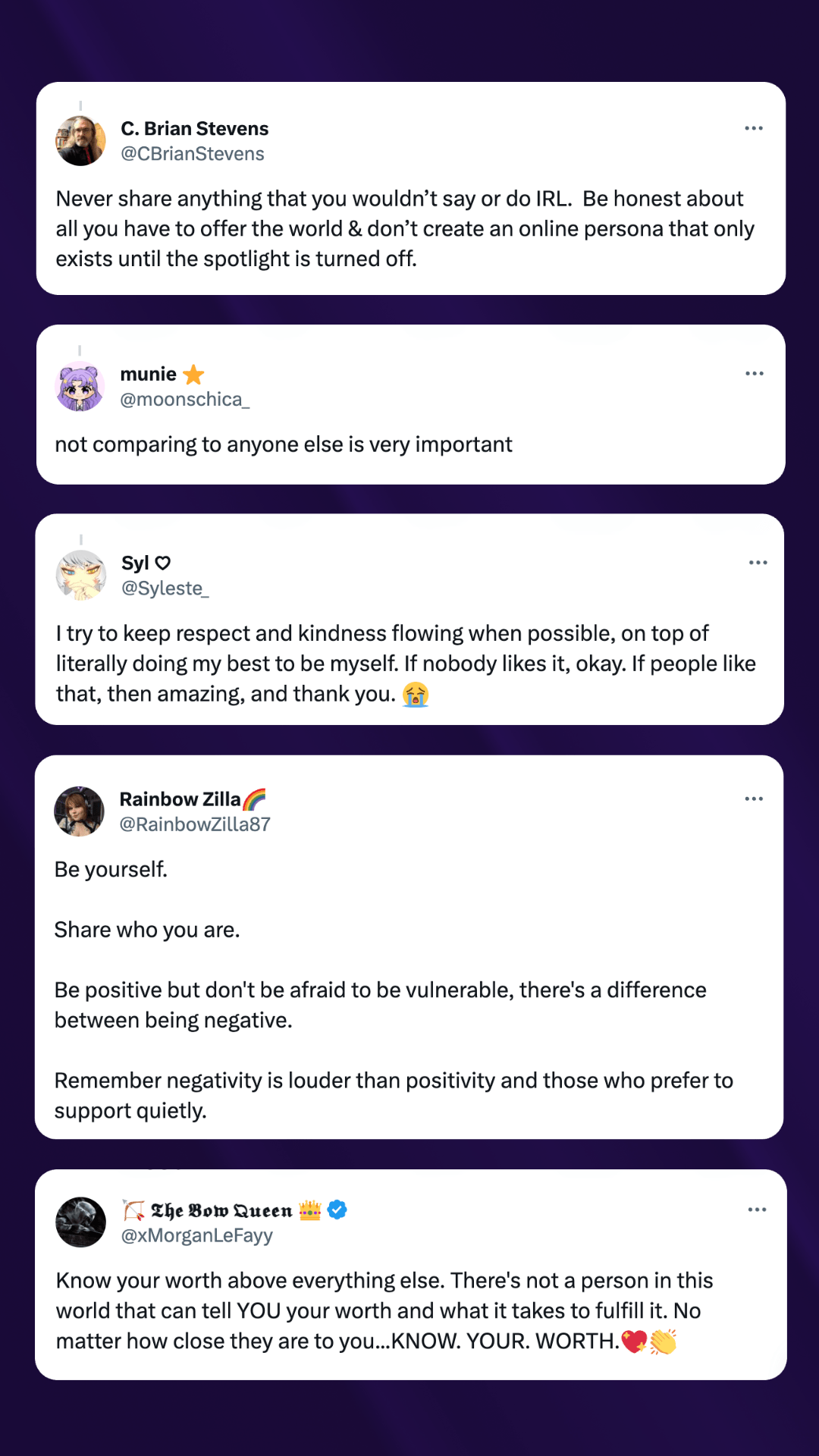 5 tweet screenshots from 5 different users: @CBrianStevens, @moonschica_, @Syleste_, @RainbowZilla87, and @xMorganLeFayy. All the tweets are their advice on how to be authentic (summed above), and there is a dark blue background behind the screenshots.