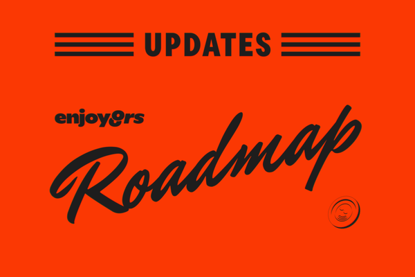 Roadmap Updates: What’s Next for Enjoyoors