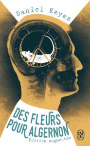 Couverture Des Fleurs pour Algernon, de Daniel Keys: Radio de profil d'un homme dont on voit que le cerveau est une souris blanche tournant dans une roue.