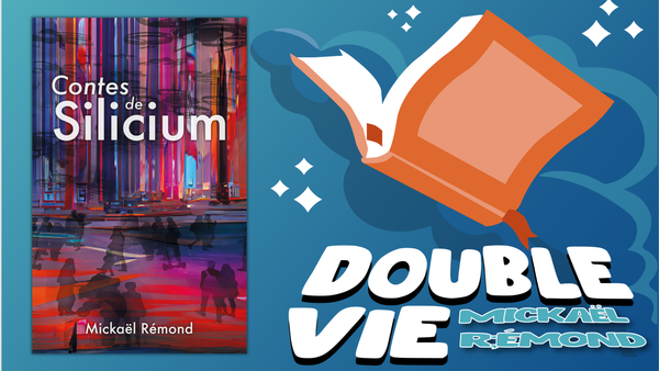 Lecture d'été : Contes de Silicium, Mickaël Rémond