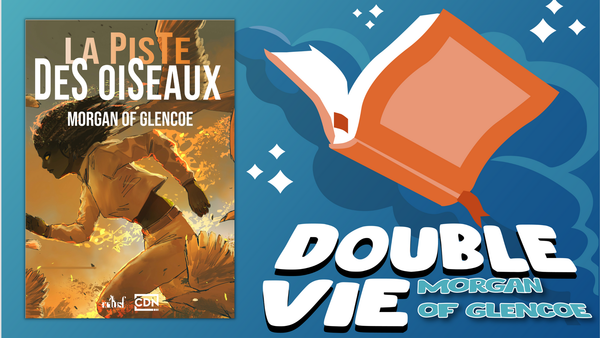 Lecture d'été : La Piste de Oiseaux, Morgan of Glencoe