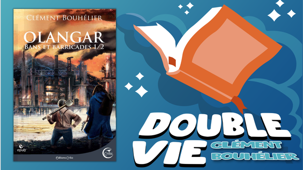 Lecture d'été : Olangar, Clément Bouhélier