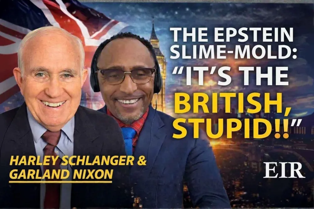 Garland Nixon and Harley Schlanger: The Epstein Slime-Mold—'It's The British, Stupid!'