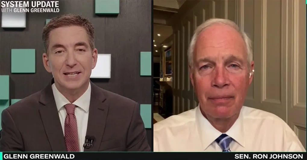 Sen. Ron Johnson and Glenn Greenwald Dialogue Reflects New Political Dynamics Vs. Geopolitics