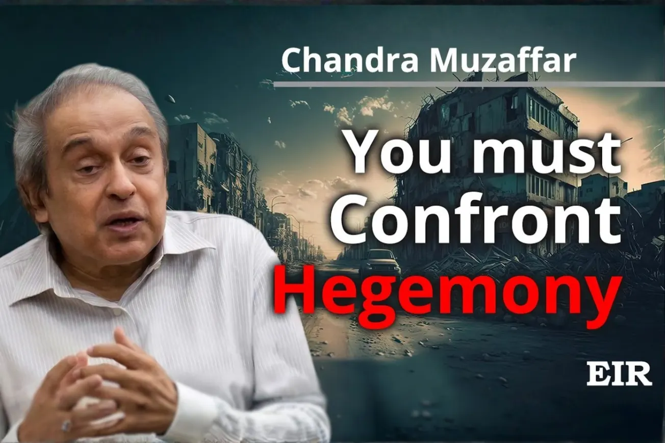 Chandra Muzaffar: Human Individuals Must Confront Hegemony