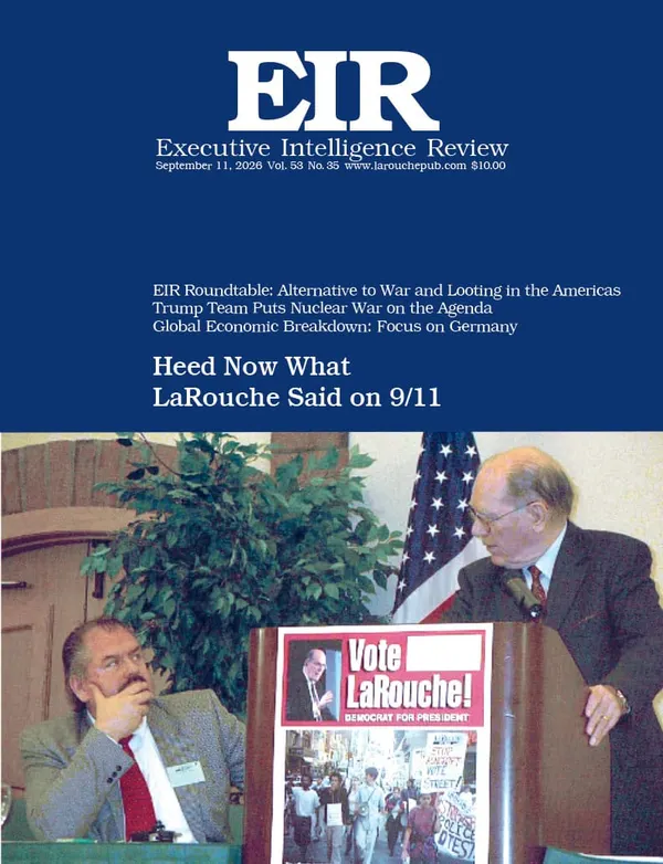 Heed Now What LaRouche Said on 9/11