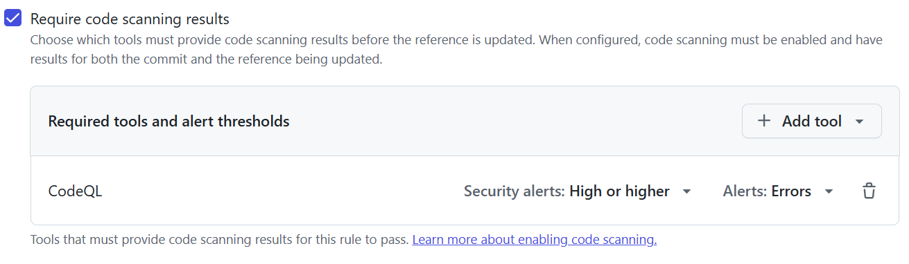 A ruleset with Require code scanning results enabled for CodeQL, with thresholds High or higher for security alerts and Errors for other alerts