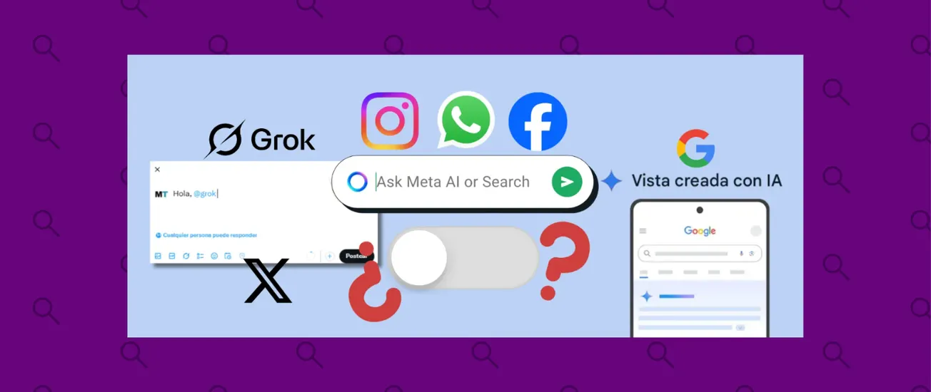 ¿Se puede quitar la IA de Meta, Grok de X (antes Twitter) o la ‘vista creada con IA’ de Google? No, pero puedes minimizar que te afecte si no quieres usarla