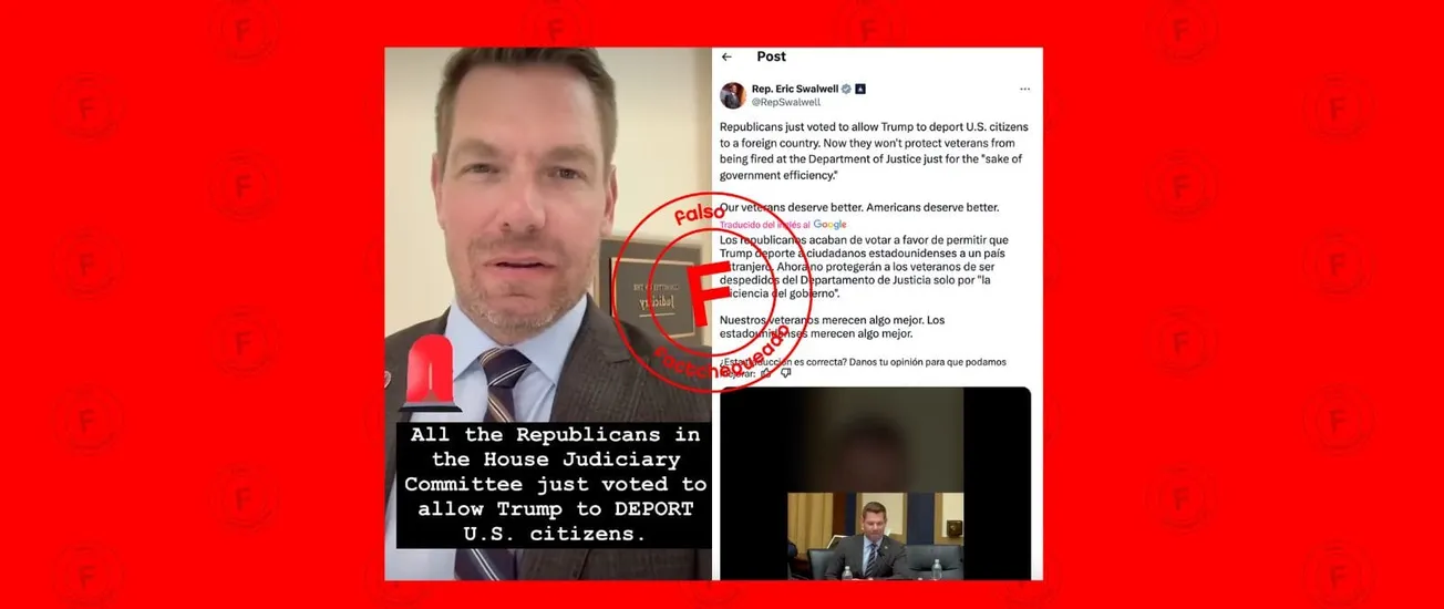 La afirmación: “Los republicanos acaban de votar para permitir que Donald Trump deporte a ciudadanos estadounidenses”, necesita contexto