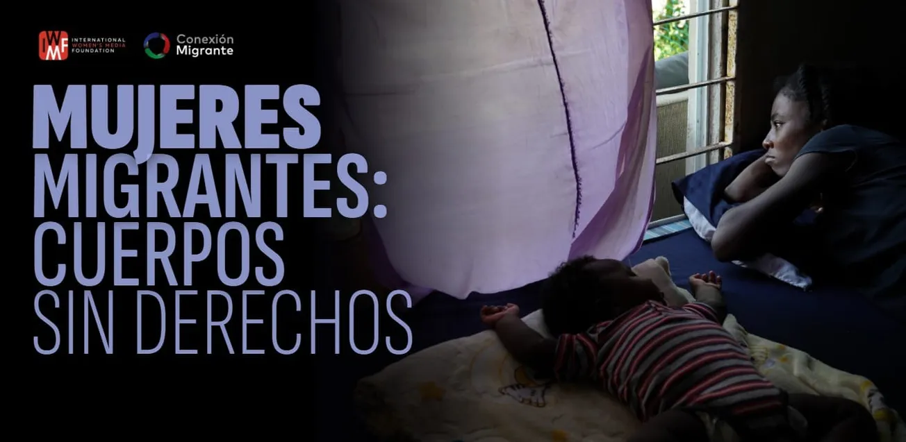Mujeres migrantes cuerpos sin derechos