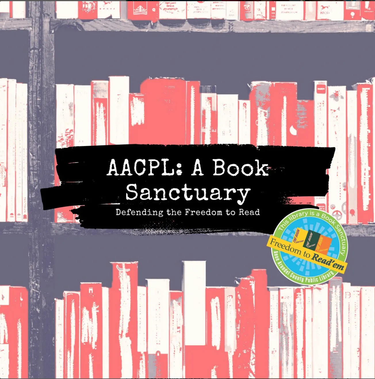 Biblioteca de Anne Arundel, primer Santuario de Libros en Maryland