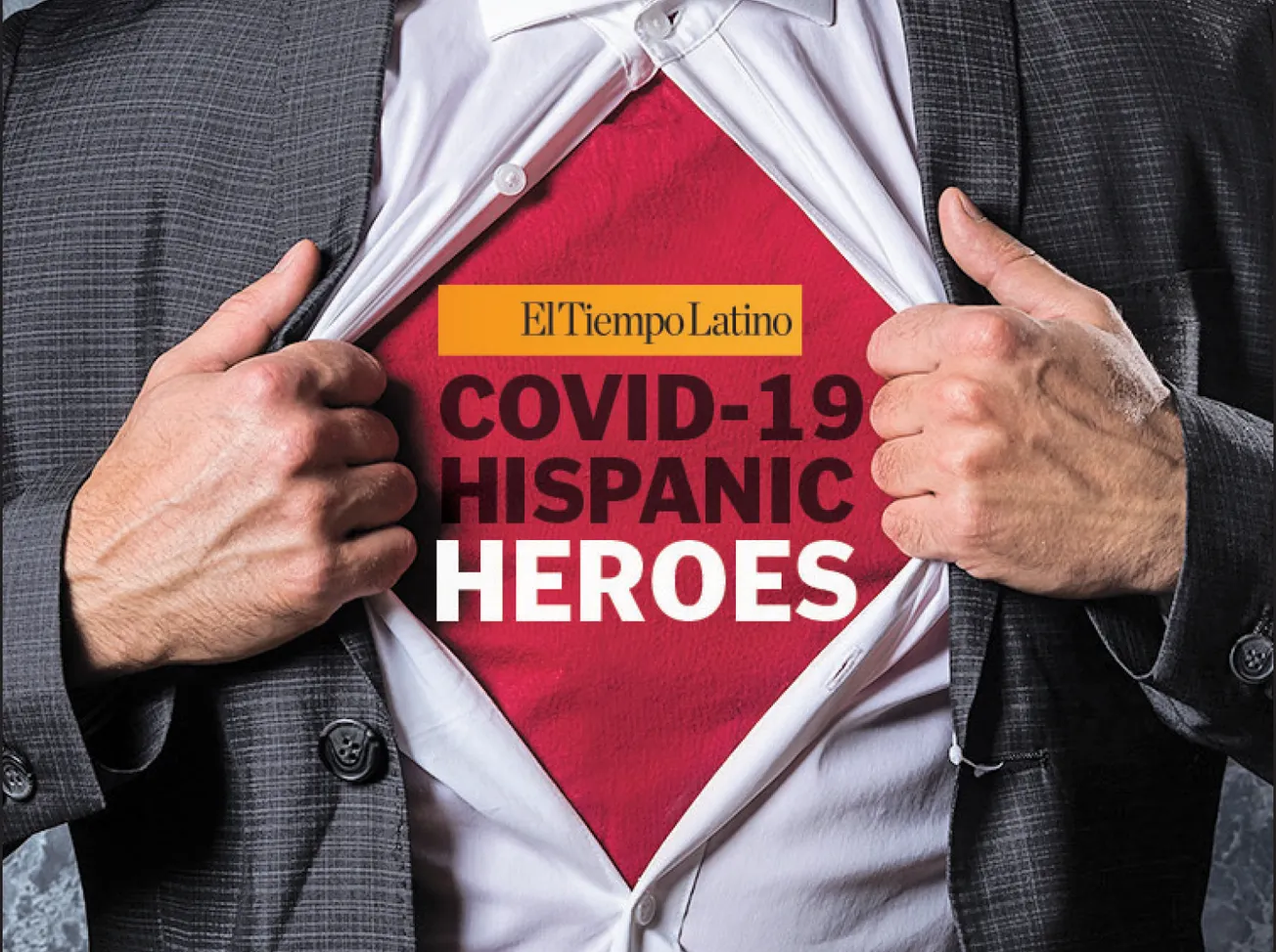 COVID-19 HISPANIC HEROES - Esfuerzo heroico por nuestra comunidad