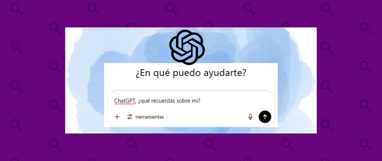 ChatGPT, ¿qué recuerdas sobre mí? Cómo funciona la ‘Memoria’ de esta IA y por qué es buena idea desactivarla para cuidar nuestros datos personales
