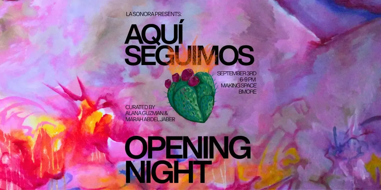 Aquí Seguimos: arte mexicano-palestino abre hoy en Baltimore