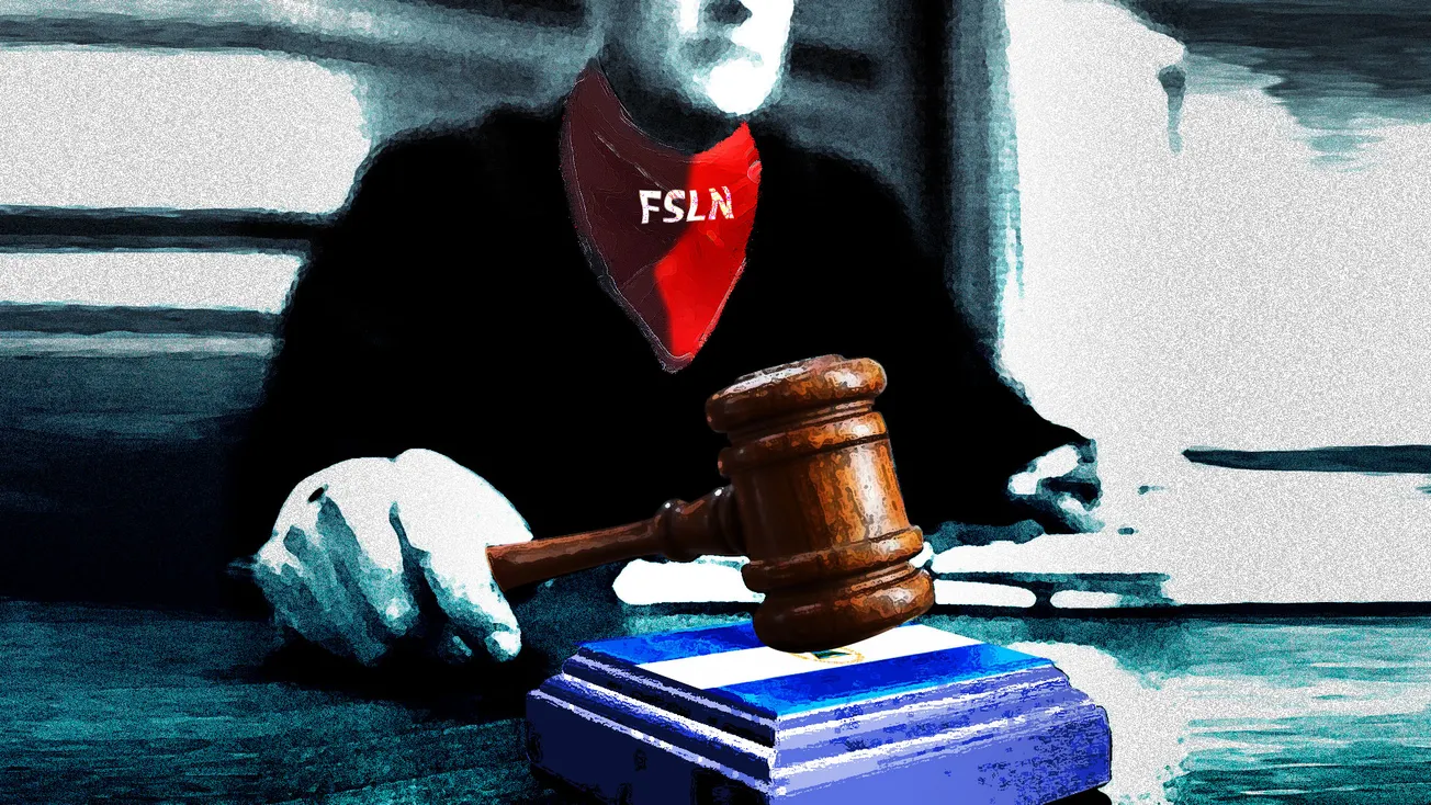 Los jueces de Ortega: los cinco desconocidos que “juzgan” a los presos políticos en Nicaragua