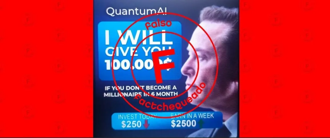 No, Elon Musk no está regalando $100 mil a quien no se haga rico con "QuantumAI"