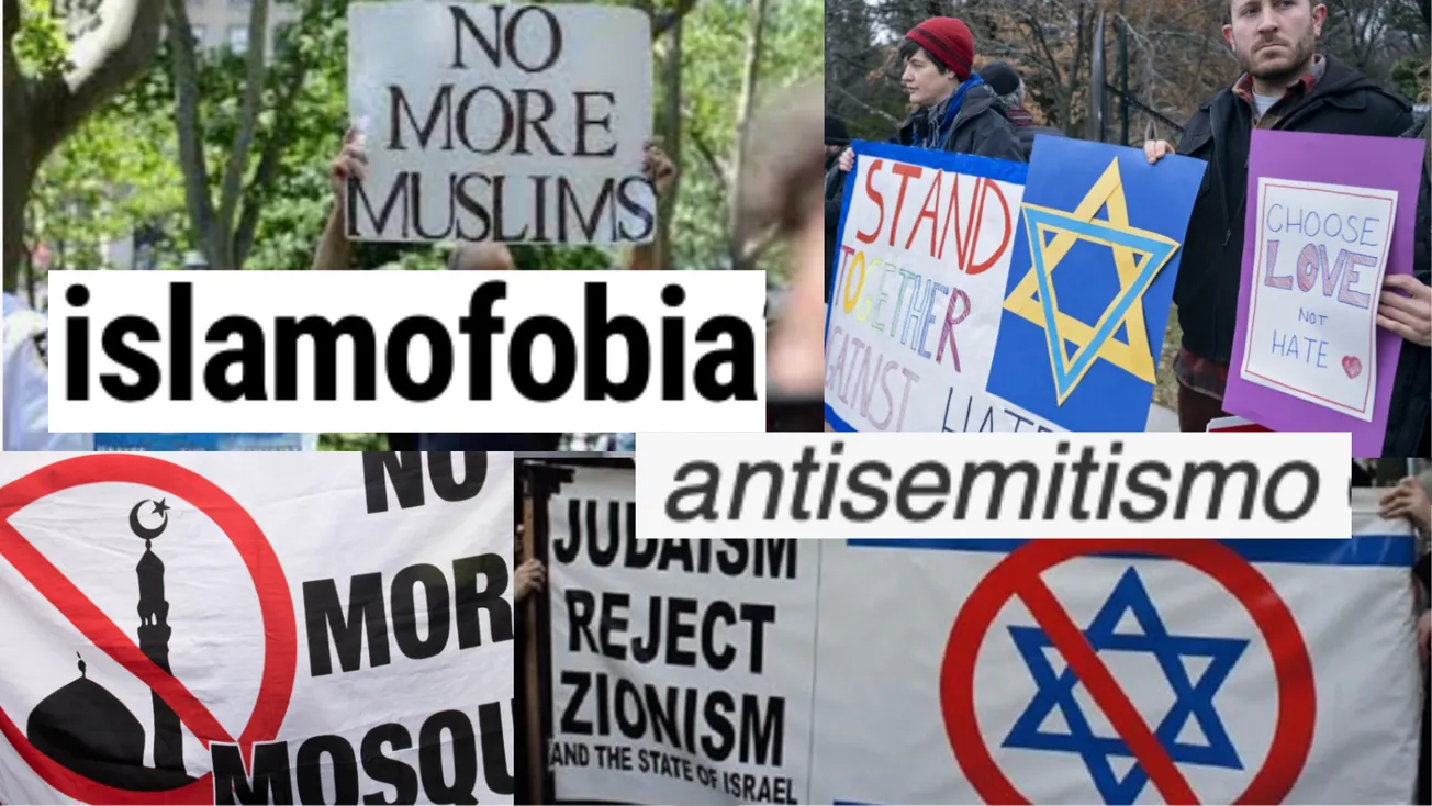 Antisemitismo y la Islamofobia