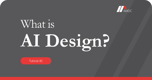 AMDC “What Is AI Design?” tutorial thumbnail introducing an AI-powered dental CAD CAM workflow.
